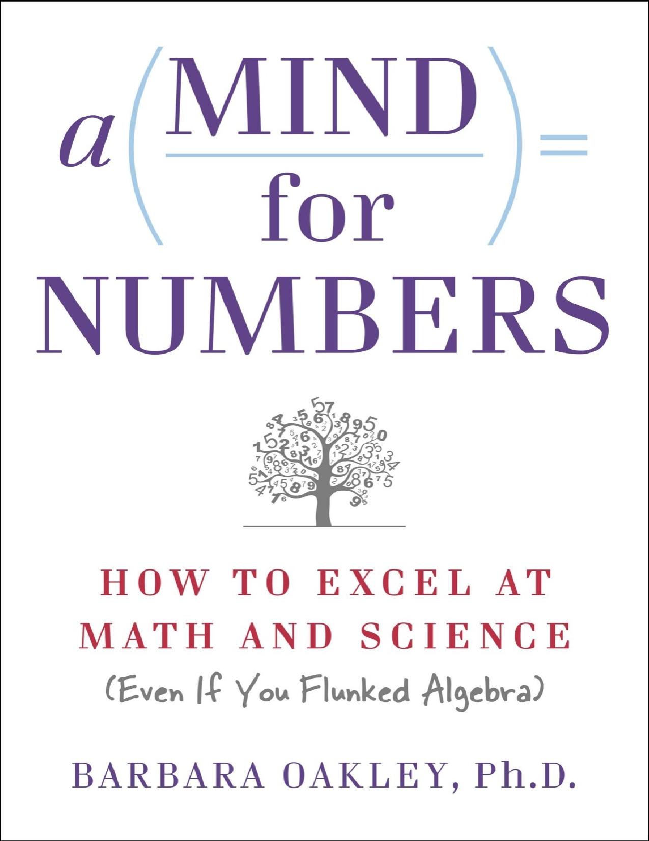 A Mind For Numbers by Barbara Oakley