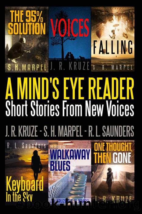 A Mind's Eye Reader by J. R. Kruze & R. L. Saunders & S. H. Marpel