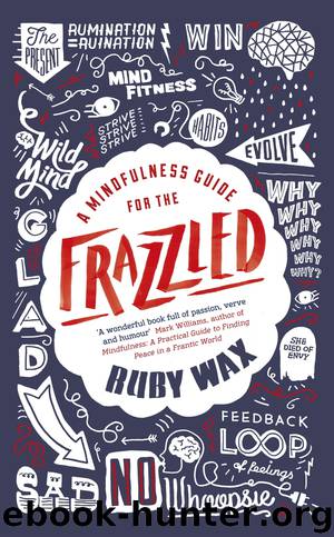 A Mindfulness Guide for the Frazzled by Ruby Wax