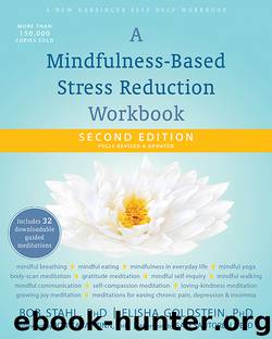 A Mindfulness-Based Stress Reduction Workbook by Bob Stahl
