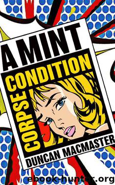 A Mint Condition Corpse by Duncan MacMaster