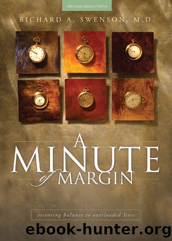 A Minute of Margin by Richard A. Swenson M.D