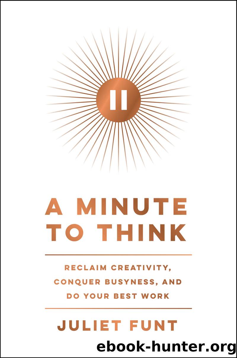 A Minute to Think by Juliet Funt