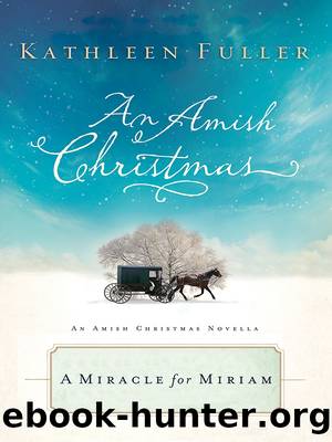 A Miracle for Miriam by Kathleen Fuller