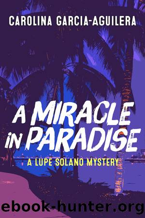 A Miracle in Paradise by Carolina Garcia-Aguilera