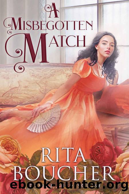 A Misbegotten Match by Boucher Rita