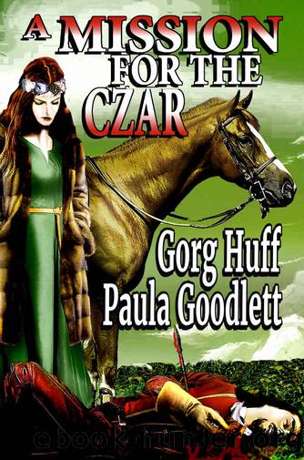 A Mission for the Czar by Huff Gorg & Goodlett Paula