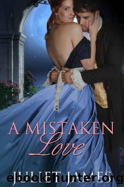 A Mistaken Love by Juliet James