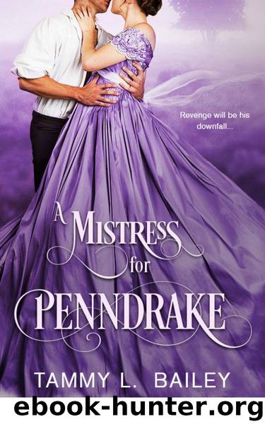 A Mistress for Penndrake by Bailey Tammy L
