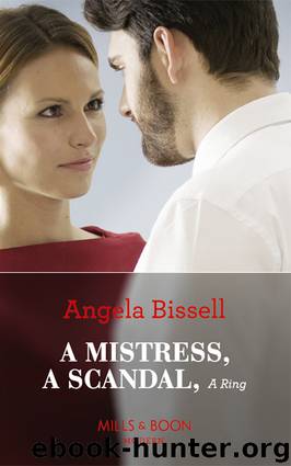 A Mistress, A Scandal, A Ring by Angela Bissell