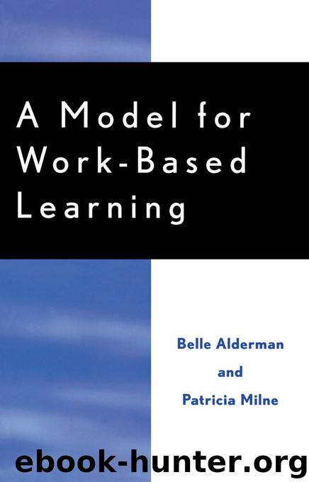 A Model for Work-Based Learning by Belle Alderman & Patricia Milne