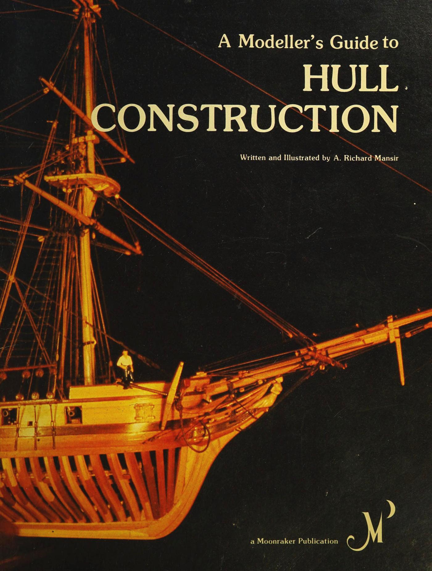 A Modellers Guide to Hull Construction by Unknown
