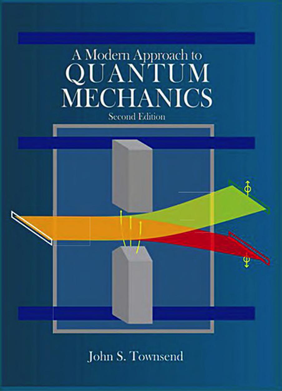 A Modern Approach to Quantum Mechanics by Unknown
