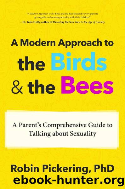 A Modern Approach to the Birds and the Bees by Robin Pickering