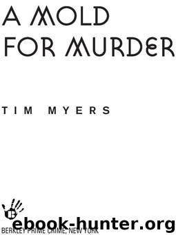 A Mold for Murder by Tim Myers