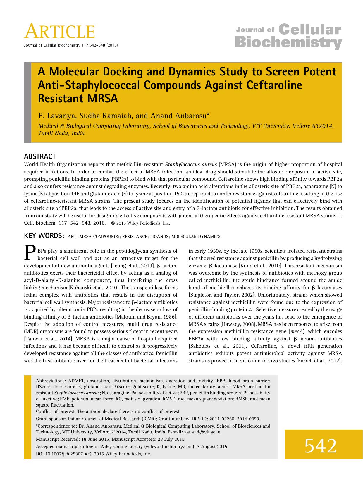 A Molecular Docking and Dynamics Study to Screen Potent Anti-Staphylococcal Compounds Against Ceftaroline Resistant MRSA by Unknown