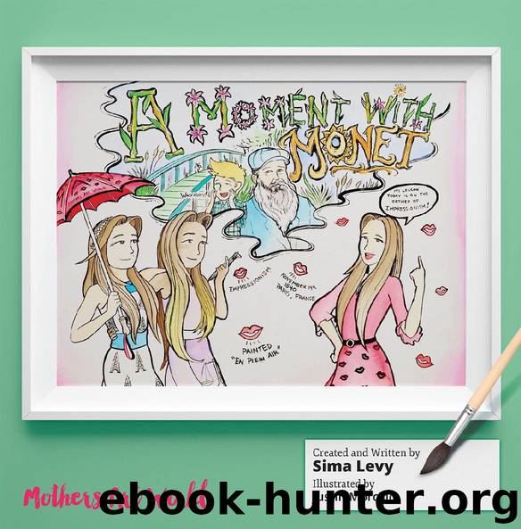 A Moment With Monet by Sima Levy