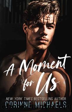 A Moment for Us by Corinne Michaels