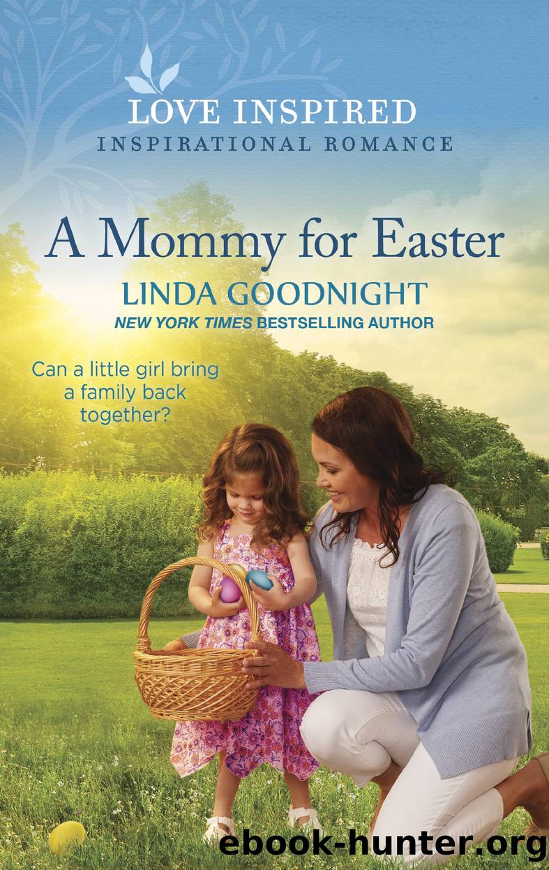 A Mommy for Easter by Linda Goodnight