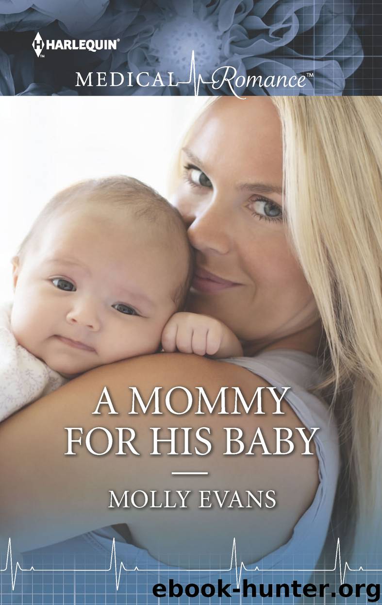 A Mommy for His Baby by Molly Evans
