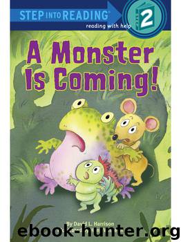 A Monster is Coming! by David L. Harrison