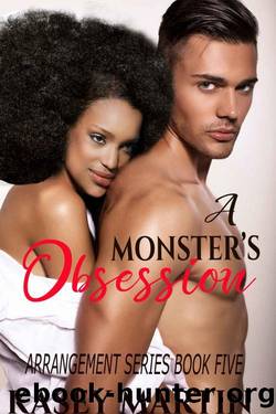 A Monster's Obsession (Arrangement Series Book 5) by Kasey Martin