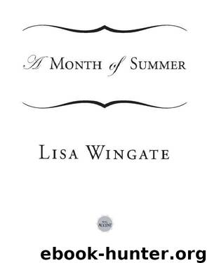 A Month of Summer by Lisa Wingate