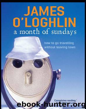 A Month of Sundays by James O'Loghlin