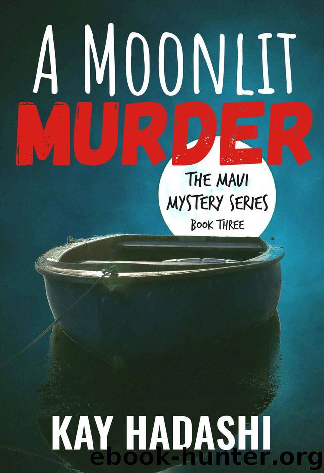 A Moonlit Murder by Kay Hadashi