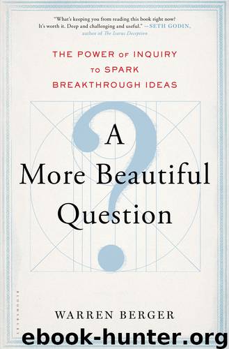 A More Beautiful Question by Warren Berger