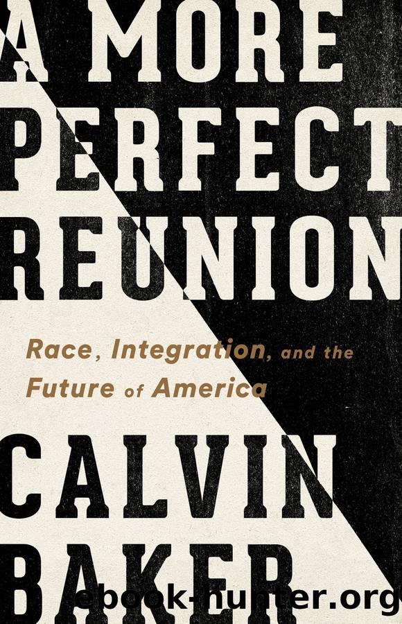 A More Perfect Reunion by Calvin Baker