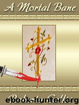 A Mortal Bane by Roberta Gellis