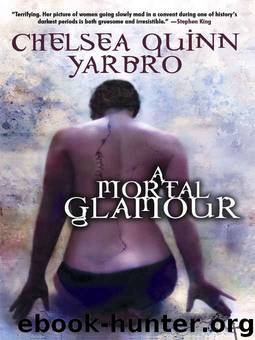 A Mortal Glamour by Chelsea Quinn Yarbro