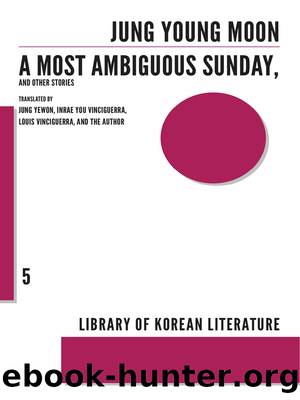 A Most Ambiguous Sunday and Other Stories by Jung Young-moon