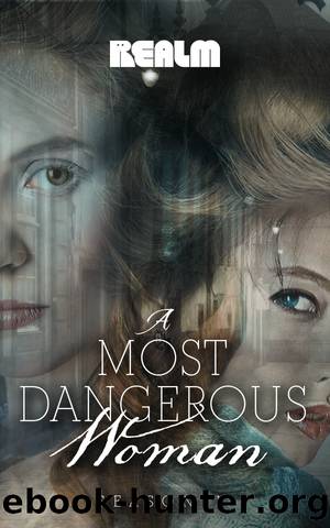 A Most Dangerous Woman by Brenda Clough
