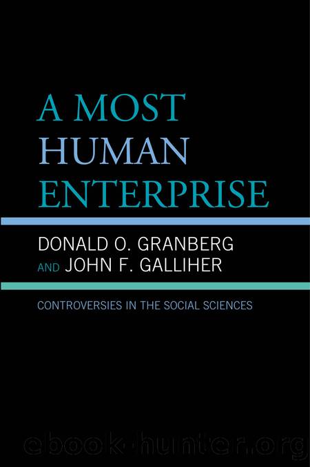 A Most Human Enterprise by Granberg Donald O.;Galliher John; & John F. Galliher