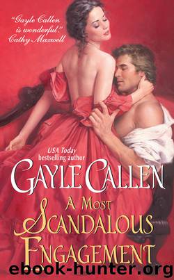 A Most Scandalous Engagement by Gayle Callen