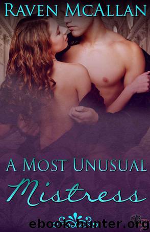A Most Unusual Mistress (Rogue Scandals) by McAllan Raven