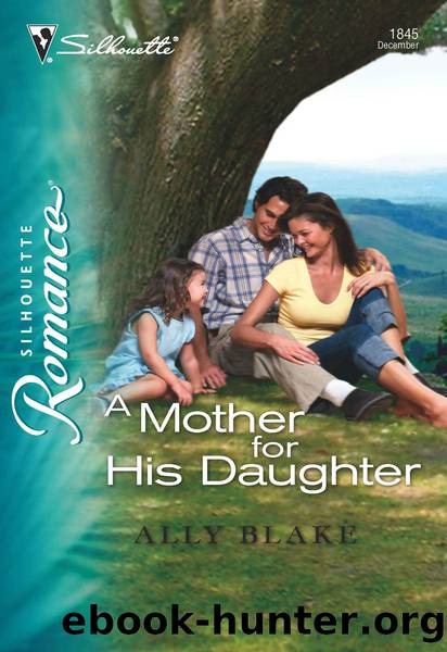 A Mother For His Daughter by Ally Blake