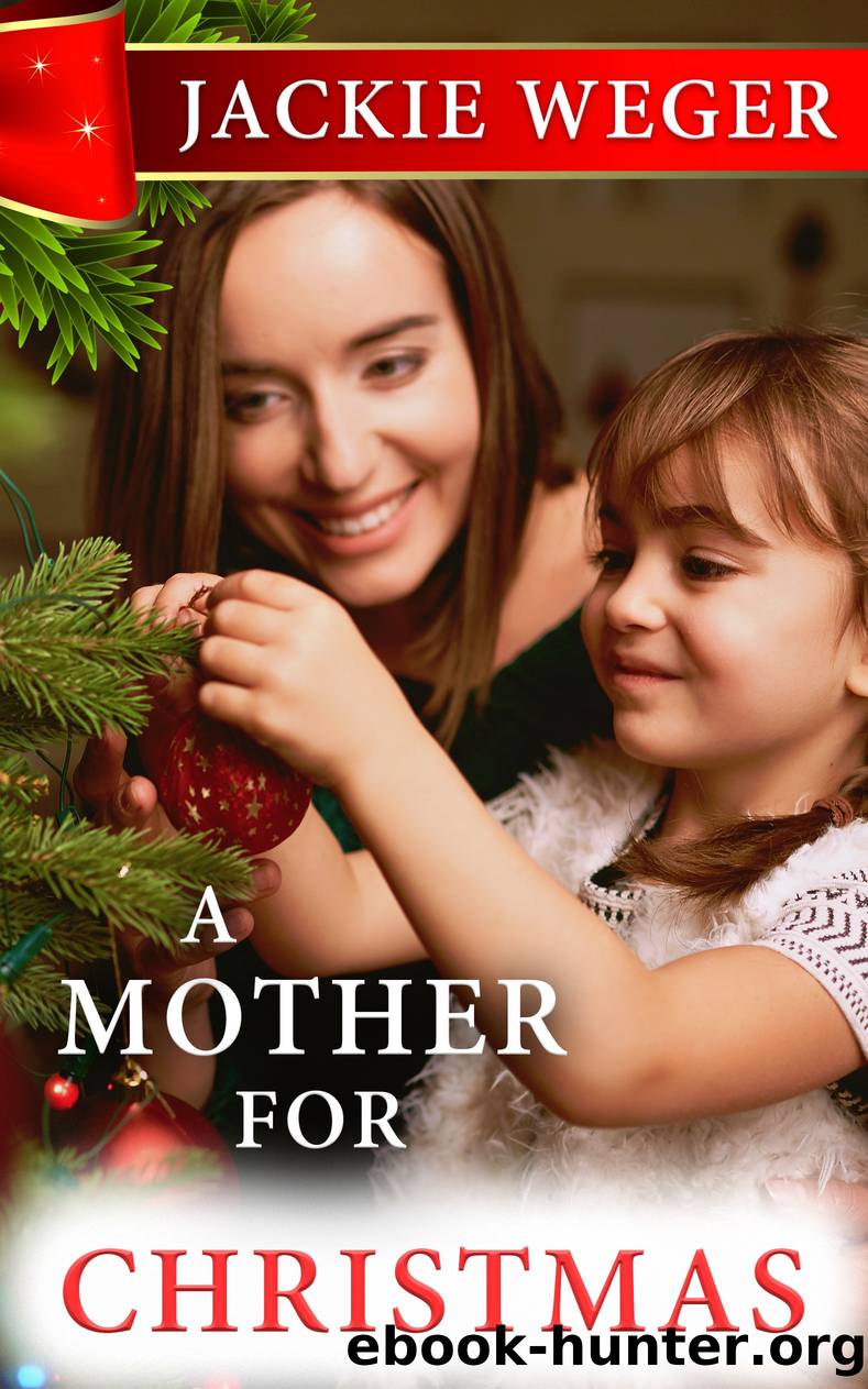 A Mother for Christmas by Jackie Weger