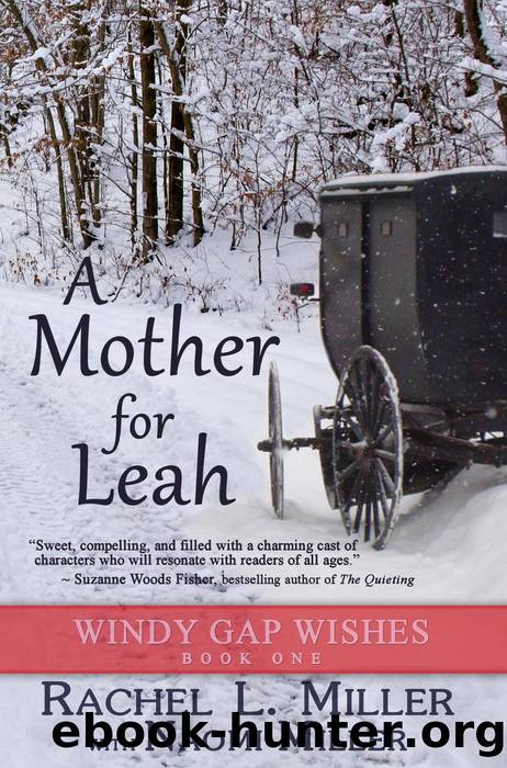 A Mother for Leah by Rachel L. Miller & Naomi Miller