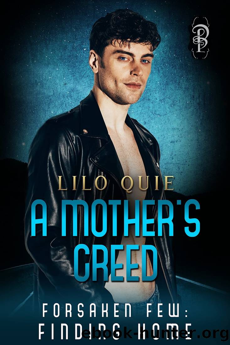 A Mother's Creed by Lilo Quie