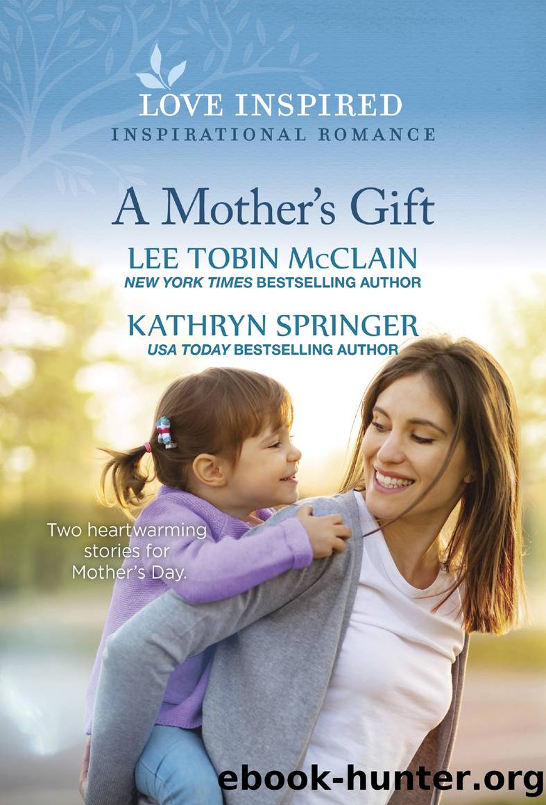 A Mother's Gift by Lee Tobin McClain