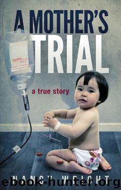 A Mother's Trial by Wright Nancy