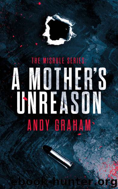 A Mother's Unreason by Andy Graham