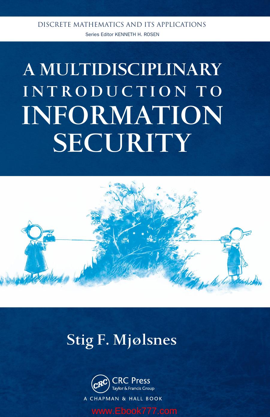 A Multidisciplinary Introduction to Information Security by Springer 2008