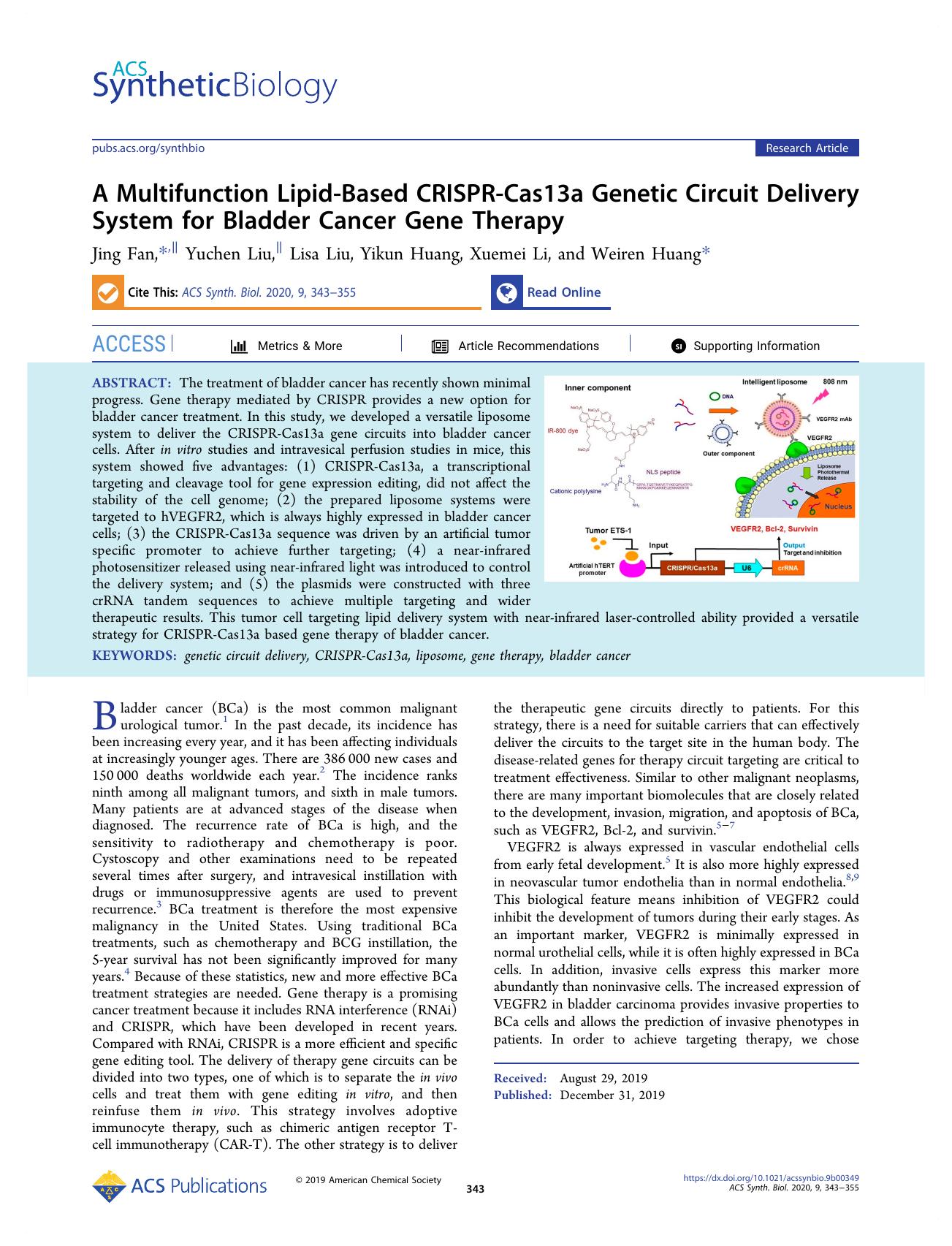 A Multifunction Lipid-Based CRISPR-Cas13a Genetic Circuit Delivery System for Bladder Cancer Gene Therapy by Jing Fan Yuchen Liu Lisa Liu Yikun Huang Xuemei Li and Weiren Huang
