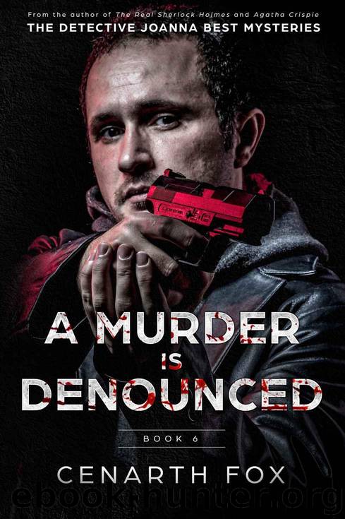 A Murder Is Denounced by Cenarth Fox