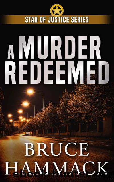 A Murder Redeemed by Bruce Hammack