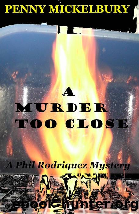 A Murder Too Close by Penny Mickelbury
